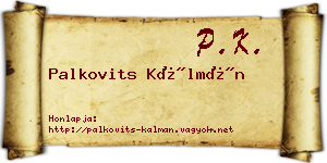 Palkovits Kálmán névjegykártya